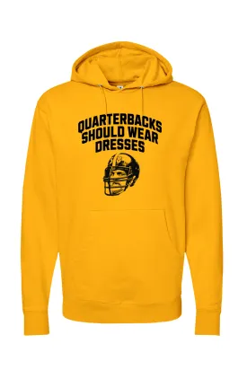 Quarterbacks Should Wear Dresses - Hoodie